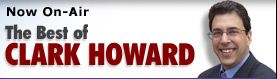 Now on Air : The Best of Clark Howard 2 07:00 pm - 09:59 pm Now on Air : The Best of Clark Howard 2 07:00 pm - 09:59 pm